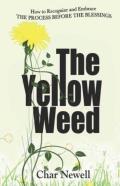 The Yellow Weed