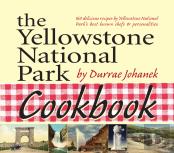 The Yellowstone National Park Cookbook