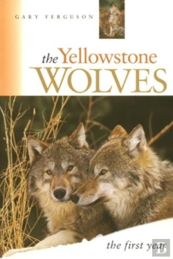 Bertrand.pt - The Yellowstone Wolves, The First Year