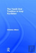 The Yezidi Oral Tradition In Iraqi Kurdistan
