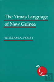 The Yimas Language Of New Guinea