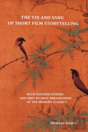 The Yin And Yang Of Short Film Storytelling