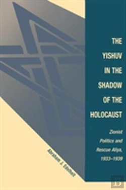 Bertrand.pt - The Yishuv In The Shadow Of The Holocaust