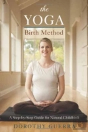 The Yoga Birth Method