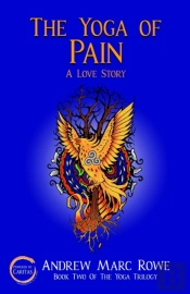 The Yoga Of Pain: A Love Story