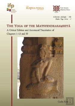 Bertrand.pt - The Yoga Of The Matsyendrasamhita - A Critical Edition And Annotated Translation Of Chap-Ters 1 13 A