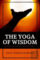 The Yoga Of Wisdom