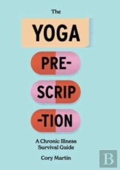The Yoga Prescription