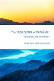 The Yoga Sutra Of Patanjali : Translations And Commentary