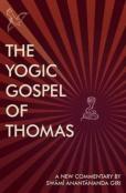 The Yogic Gospel Of Thomas