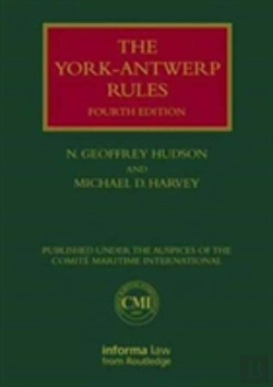 Bertrand.pt - The York-Antwerp Rules: The Principles And Practice Of General Average Adjustment