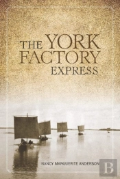 The York Factory Express