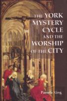 The York Mystery Cycle And The Worship Of The City