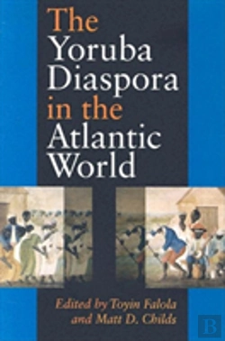 Bertrand.pt - The Yoruba Diaspora In The Atlantic World