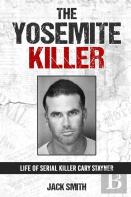The Yosemite Killer