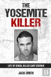 The Yosemite Killer