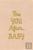 The You After...Baby