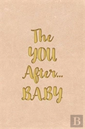 The You After...Baby