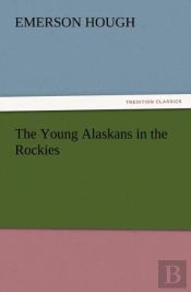 The Young Alaskans In The Rockies