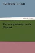 The Young Alaskans On The Missouri