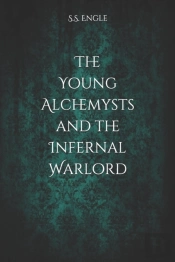 The Young Alchemysts And The Infernal Warlord