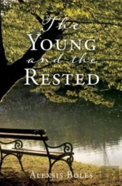 The Young And The Rested