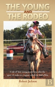 The Young And The Rodeo