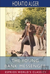 The Young Bank Messenger (Esprios Classics)