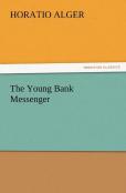 The Young Bank Messenger