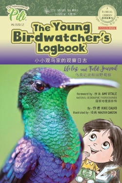 Bertrand.pt - The Young Birdwatcherâ´S Logbook. Bilingual English - Chinese Pinyin Journal