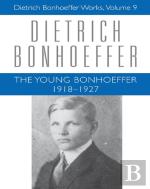The Young Bonhoeffer 1918-1927