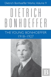The Young Bonhoeffer 1918-1927
