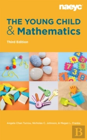 The Young Child And Mathematics, Third Edition