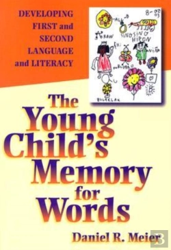 Bertrand.pt - The Young Child'S Memory For Words