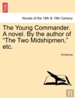 Bertrand.pt - The Young Commander. A Novel. By The Aut
