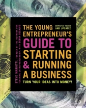 The Young Entrepreneur'S Guide To Starting And Running A Business