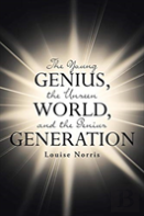 The Young Genius, The Unseen World, And The Genius Generation
