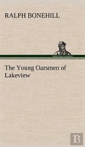 The Young Oarsmen Of Lakeview