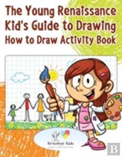 Bertrand.pt - The Young Renaissance Kid'S Guide To Drawing