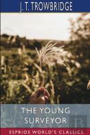 The Young Surveyor (Esprios Classics)