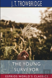 The Young Surveyor (Esprios Classics)