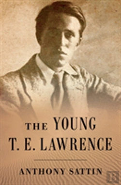 Bertrand.pt - The Young T. E. Lawrence