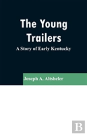 The Young Trailers