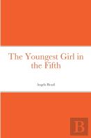 The Youngest Girl In The Fifth