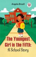 The Youngest Girl In The Fifth