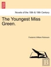 The Youngest Miss Green.