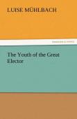 The Youth Of The Great Elector