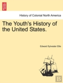 Bertrand.pt - The Youth'S History Of The United States.