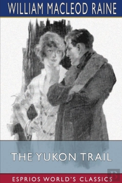 Bertrand.pt - The Yukon Trail (Esprios Classics)