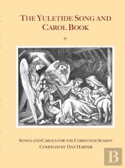 The Yuletide Song And Carol Book